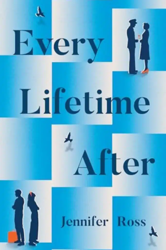 graphic of Every Lifetime After by Jennifer Ross Book cover