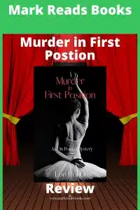 graphic of Murder in First Position by Lori Robbins Pinterest pin