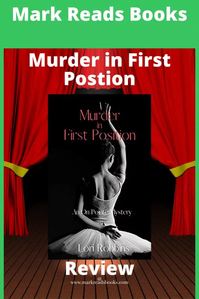 graphic of Murder in First Position by Lori Robbins Pinterest pin