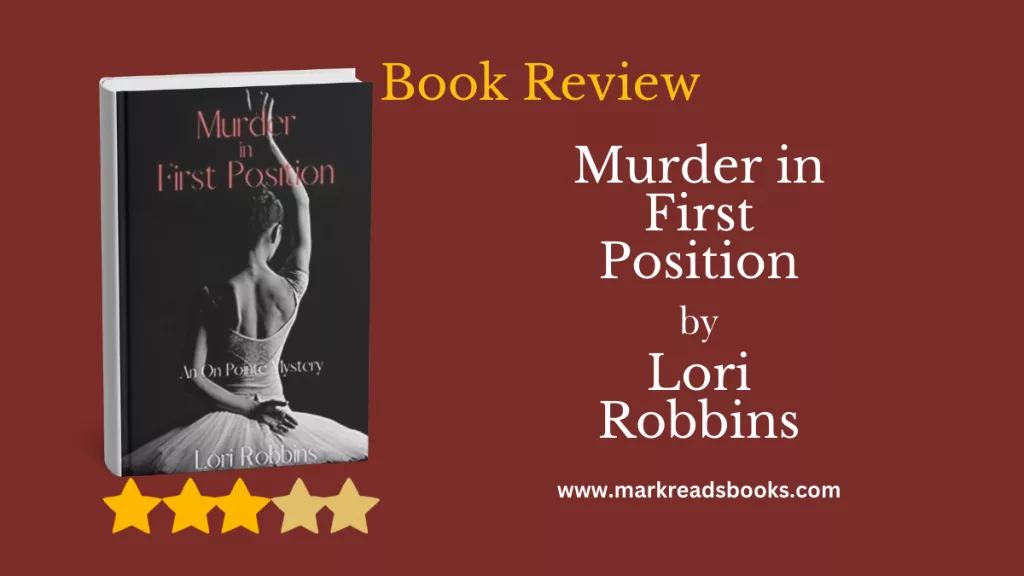 Murder in First Position by Lori Robbins blog title graphic