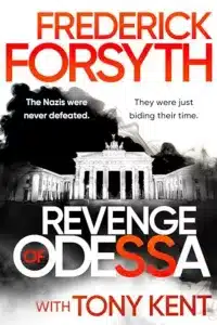 the graphic of Revenge of Odessa by Frederick Forsyth with Tony Kent book cover