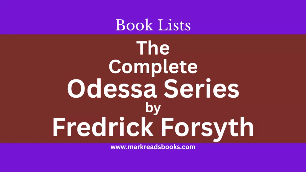 The Complete Odessa Series by Fredrick Forsyth blog post Title graphic