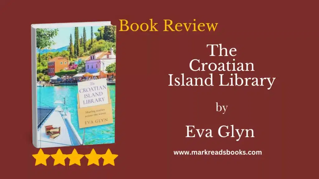 The Croatian Island Library by Eva Glyn blog title graphic
