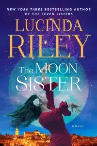 graphic of The Moon Sister by Lucinda Riley Book cover