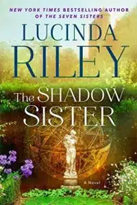 graphic of The Shadow Sister by Lucinda Riley Book cover