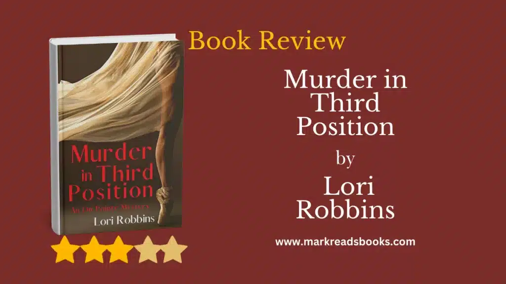 Murder in Third Position by Lori Robbins blog title graphic
