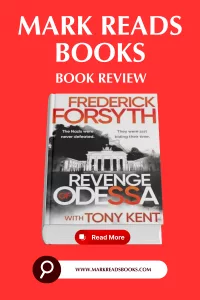 graphic of Revenge of Odessa by Frederick Forsyth with Tony Kent review Pinterest pin