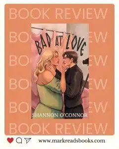 Graphic of Bad at Love by Shannon O'Connor Instagram post