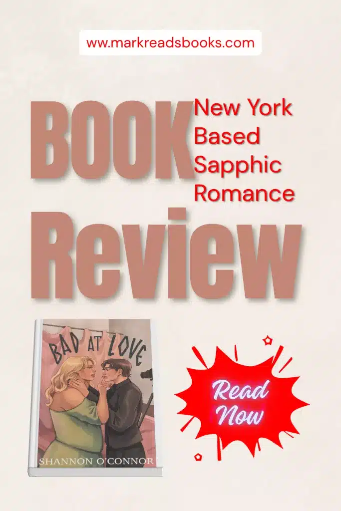 Graphic of Bad at Love by Shannon O'Connor Review Pinterest pin