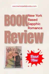 Graphic of Bad at Love by Shannon O'Connor Pinterest pin