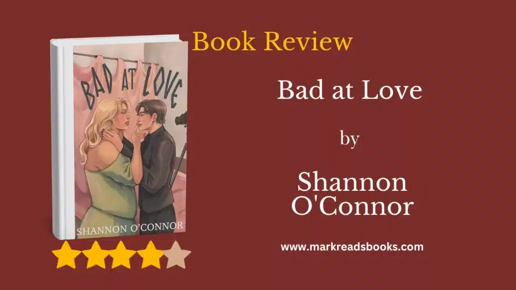 Bad at Love by Shannon O'Connor blog title graphic