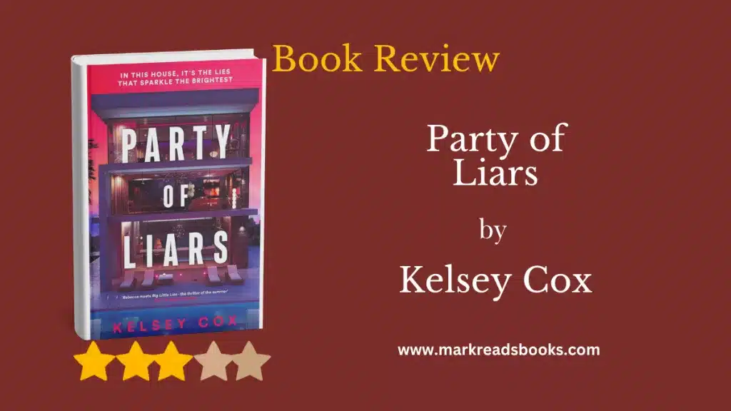 Party of Liars by Kelsey Cox blog title graphic