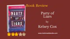 Party of Liars by Kelsey Cox blog title graphic