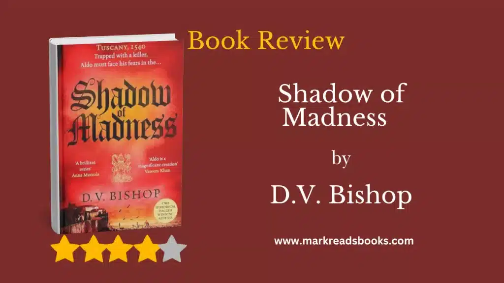Shadow of Madness by D.V. Bishop blog title graphic