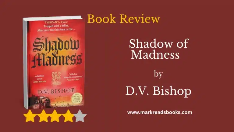 Shadow of Madness by D.V. Bishop blog title graphic