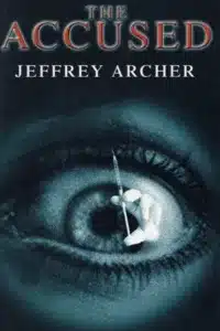 graphic of The Accused by Jeffrey Archer Book cover
