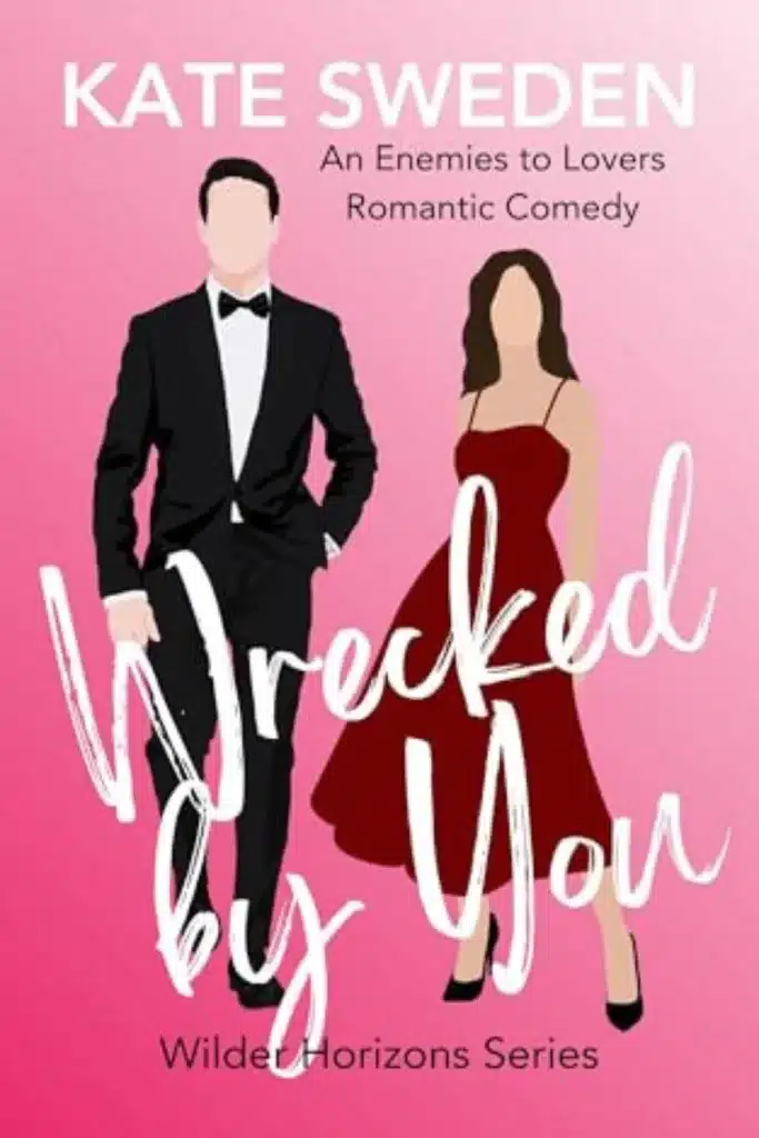 Graphic of Wrecked By You by Kate Sweden Book cover